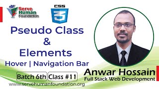 CSS | Pseudo Class & Element | Hover | Navigation Bar | Freelancing Bangla | Batch 6th | Class 11