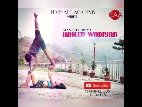 Yeh Haseen waadiyan - Dance Cover by Divya & Manish