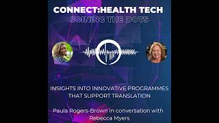 Insights into innovative programmes that support translation with Dr Rebecca Myers (EnterpriseTECH)