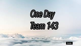 Team 143 - One Day