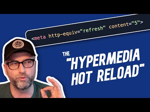 The "Hypermedia Hot Reload"