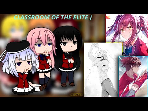 Classroom of the Elite react to Ayanokoji | [ENG/RU]