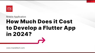 How Much Does it Cost to Develop a Flutter App in 2024?