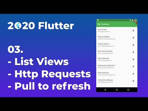 2020 Flutter - 03. List Views, Fetching data and bonus Pull to Refresh