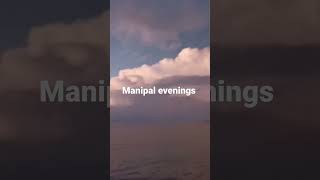 MALPE , MANIPAL . #manipal_2022 #manipal #manipal