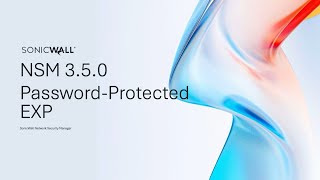SonicWall Network Security Manager - How to Create Password-Protected EXP Backups