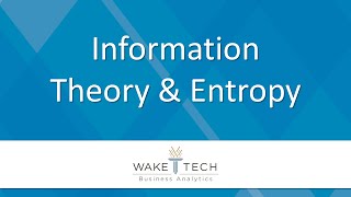 Information Theory and Entropy [BAS 120]