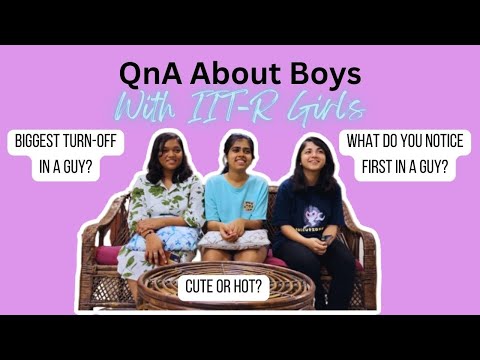 What type of Boys do girls from IIT like?