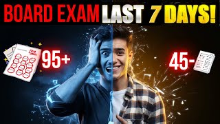 Best Study Plan for Board Exams in 7 days | Score 90% in Just One Week! | Exam Preparation Strategy