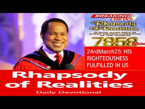 24th March25[HIS RIGHTEOUSNESS FULFILLED IN US]