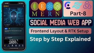 Building the Frontend Layout & Redux Toolkit Setup | MERN Social Media App (Part 8)