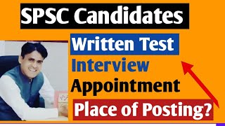 SPSC Process of Test | Results || Appointment || Postings etc 