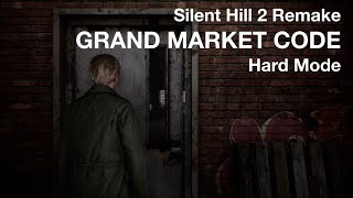 Silent Hill 2 Remake: Grand Market code - Hard Mode