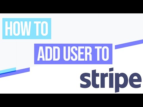 How to Add a User to your Stripe Account