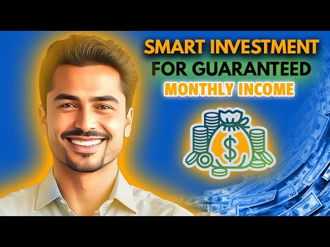 Smart Investment for Guaranteed Monthly Income
