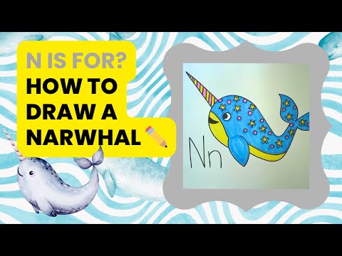 N is for Narwhal! How to draw a narwhal. ✏️