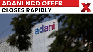 Adani Enterprises NCD Issue Fully Subscribed in 45 Minutes, Shows Strong Demand | NewsX