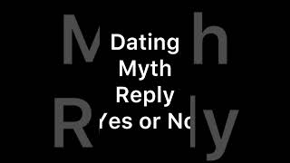Dating Myths #shorts #DatingMyths #NewCouples #datingproblems