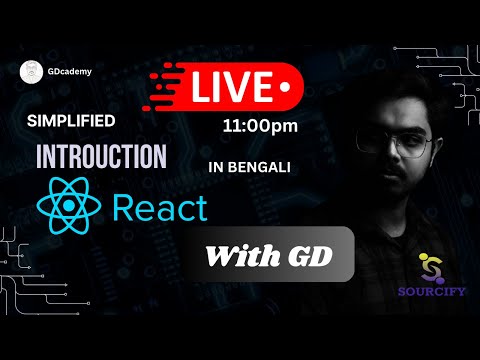 LIVE 🔴 | React Basics Explained in Benglish | Learning Roadmap + Theory ft. SourcifyIN