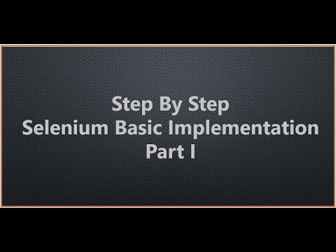 Step by Step Selenium Implementation -1