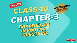 Class10 maths chapter3 important question for board exam | maths class10 question | chapter3 maths