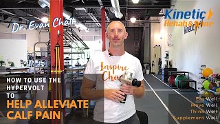 How To Treat Ankle And Calf Pain With Hypervolt - Quick Relief Tips | KineticRehabSpine.com