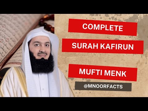 Surah Kafirun by Mufti Menk with English Translation | World Of Knowledge
