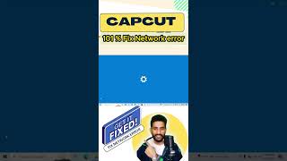 Capcut Network error pc #shorts #shortsfeed #capcut