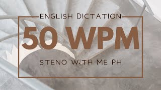 ENGLISH DICTATION @ 50 WPM || STENOGRAPHY PH (#3)
