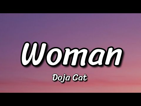 Doja Cat - Woman (Lyrics)