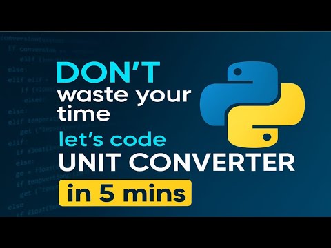 Master Python Basics: Unit Converter in Just 5 Minutes!