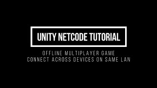 Connect Across Devices on same LAN | Unity Netcode - Quick Tutorial