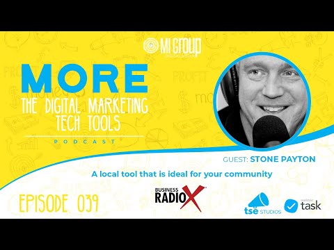 Get MORE Podcast Ep. 39 | A local tool that is ideal for your community | Stone Payton