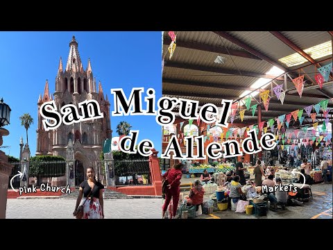 Mexico Travel Vlog San Miquel de Allende | Guanajuato, Mexico | Things to do in Mexico