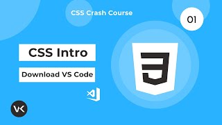 CSS Introduction and Download VS Code - CSS Course For Beginners - Part 1