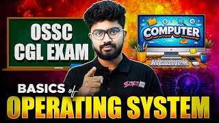 Odisha CGL 2025 | Odisha CGL Computer Questions | Basics Of Computer | Operating System