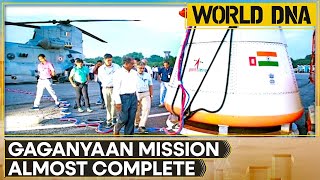 Gaganyaan Mission: India Nears First Human Spaceflight | ISRO 90% Development Complete | WORLD DNA