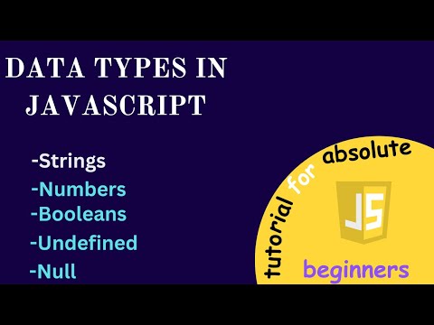 Data Types In JavaScript || Session [2] || Tutorials For Beginners