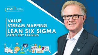 Value Stream Mapping - Lean Six Sigma Green Belt training