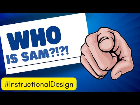The Successive Approximation Model (SAM) of Instructional Design