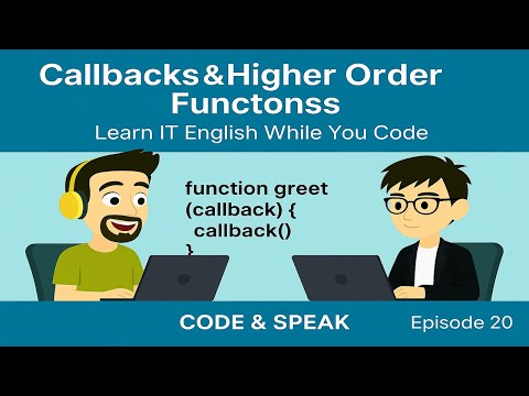 20. Callbacks & Higher-Order Functions