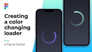 FIGMA TUTORIAL - Creating a color changing loader