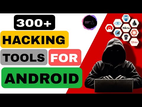 Hacking Android: Install & Use 300+ Tools Like a Pro! [2024 Update]