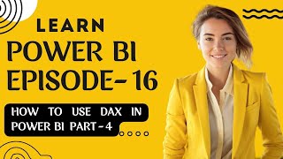 Creating Measures Using Dax part-4 | Power Bi |Episode-16 #powerbi #dataanalytics #businessanalytics