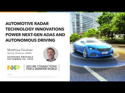 How NXP Is Advancing Automotive Radar: Scalable Architectures and 4D Imaging