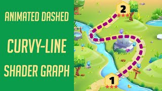 Animated Dashed Curvy-Line Shader Graph for Level Map - Easy Unity Tutorial