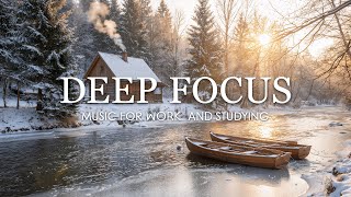 Deep Focus Music for Studying – 3 Hours of Calm Ambient Music for Concentration