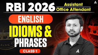 RBI Assistant & Office Attendant 2026 English | Idioms & Phrases | English Class 1 By parth Sir
