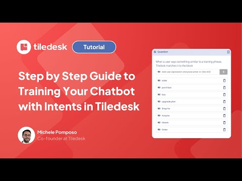 How to Train Your Chatbot Using Intents in Tiledesk