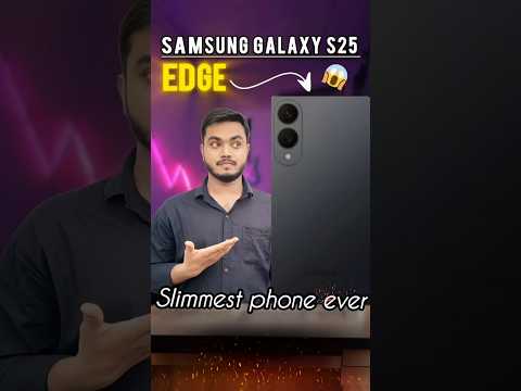 Samsung Galaxy S25 Edge🔥|| সবথেকে পাতলা Samsung phone😱 #samsung #galaxys25edge #review #shorts #tech
